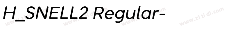 H_SNELL2 Regular字体转换